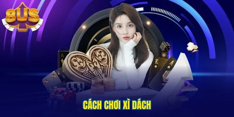 cách chơi xì dách