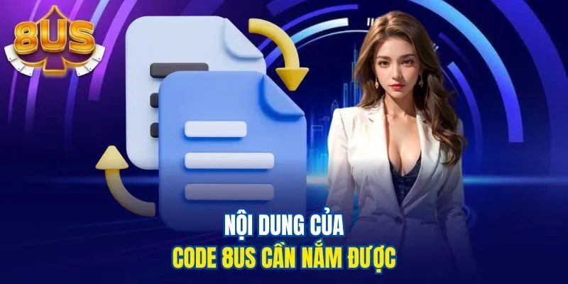 Nội dung của code 8US cần nắm được