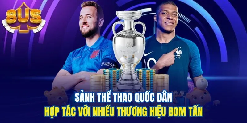 Sảnh thể thao quốc dân hợp tác với nhiều thương hiệu bom tấn